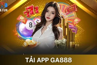 Tải App GA888 Nhanh Chóng, An Toàn Cho Ios Và Android